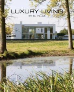 Luxury Living by B+ Villas - 2867604856