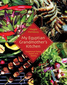 My Egyptian Grandmother's Kitchen - 2876935528