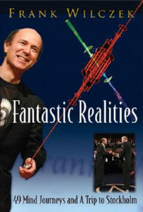 Fantastic Realities: 49 Mind Journeys And A Trip To Stockholm - 2867135978