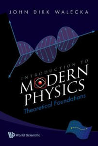 Introduction To Modern Physics: Theoretical Foundations - 2866535460