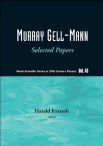 Murray Gell-mann - Selected Papers - 2867144938