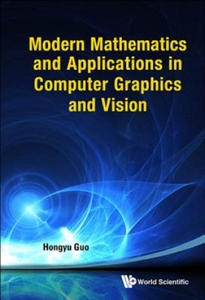 Modern Mathematics And Applications In Computer Graphics And Vision - 2878082587