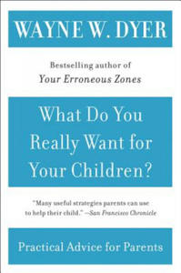 What Do You Really Want for Your Children? - 2878304907