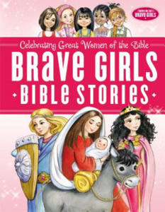 Brave Girls Bible Stories - 2868816493