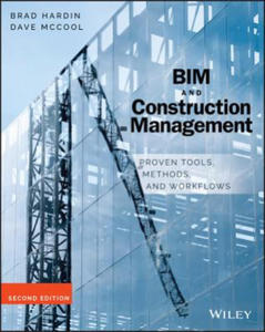 BIM and Construction Management - Proven Tools, Methods, and Workflows, Second Edition - 2854335526