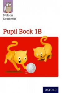 Nelson Grammar Pupil Book 1B Year 1/P2 - 2871798767