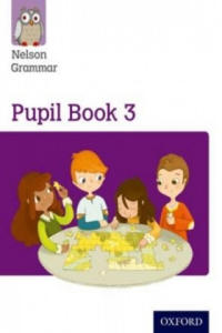 Nelson Grammar Pupil Book 3 Year 3/P4 - 2854350615