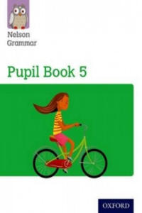 Nelson Grammar Pupil Book 5 Year 5/P6 - 2862793424