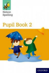 Nelson Spelling Pupil Book 2 Year 2/P3 (Yellow Level) - 2861963681