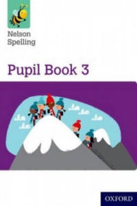 Nelson Spelling Pupil Book 3 Year 3/P4 - 2858187868