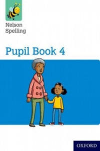Nelson Spelling Pupil Book 4 Year 4/P5 - 2865101074