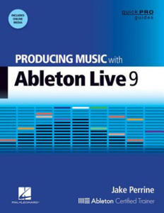 Producing Music with Ableton Live 9 - 2873977496