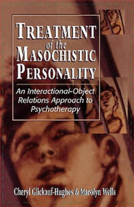 Treatment of the Masochistic Personality - 2871324464