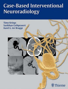 Case-Based Interventional Neuroradiology - 2874288839