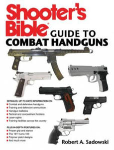 Shooter's Bible Guide to Combat Handguns - 2878082580