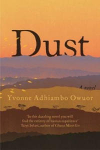 Yvonne Adhiambo Owuor - Dust - 2854350696