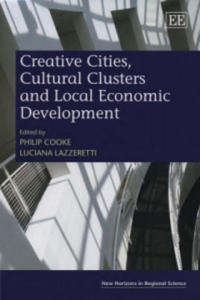 Creative Cities, Cultural Clusters and Local Economic Development - 2877492198