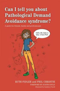 Can I tell you about Pathological Demand Avoidance syndrome? - 2878172215