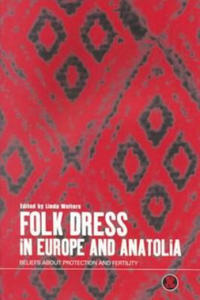 Folk Dress in Europe and Anatolia - 2873901045