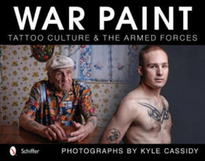 War Paint: Tattoo Culture and the Armed Forces - 2878800767