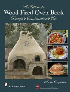Ultimate Wood-Fired Oven Book - 2877407429