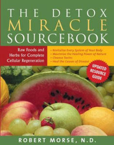 The Detox Miracle Sourcebook - 2871136521