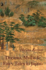 Dreams, Myths & Fairy Tales in Japan - 2878792657