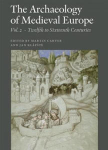 Archaeology Of Medieval Europe - 2877964004