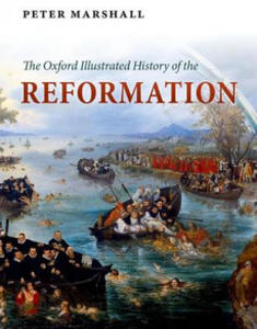 Oxford Illustrated History of the Reformation - 2878441116