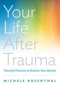Your Life After Trauma - 2861970577