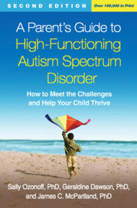 Parent's Guide to High-Functioning Autism Spectrum Disorder - 2878289106