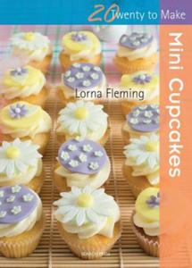 Twenty to Make: Mini Cupcakes - 2873988224