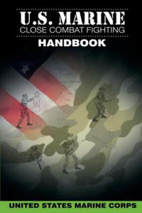 U.S. Marine Close Combat Fighting Handbook - 2866871956