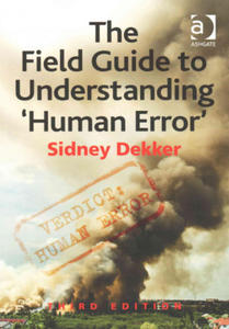 Field Guide to Understanding 'Human Error' - 2866513043