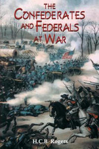 Confederates And Federals At War - 2877411127