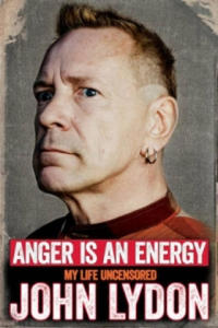 Anger is an Energy: My Life Uncensored - 2878428675