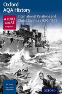 Oxford AQA History for A Level: International Relations and Global Conflict c1890-1941 - 2877504822