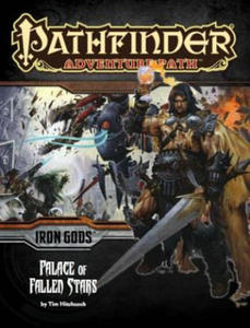 Pathfinder Adventure Path: Iron Gods Part 5 - Palace of Fallen Stars - 2875683515