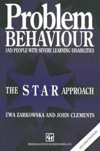 Problem Behaviour and People with Severe Learning Disabilities - 2877494030