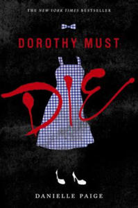 Dorothy Must Die - 2863118393