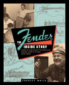 Fender: The Inside Story - 2856489725