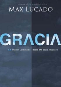 Max Lucado - Gracia - 2867151707