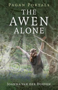 Pagan Portals - The Awen Alone - Walking the Path of the Solitary Druid - 2873894906