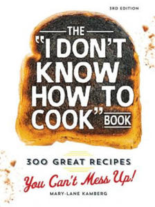 "I Don't Know How to Cook" Book - 2873009975