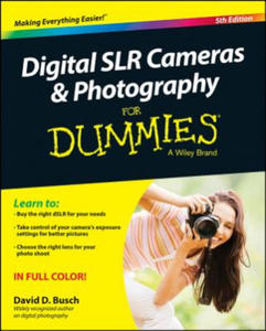 Digital SLR Cameras & Photography For Dummies, 5e - 2875236997