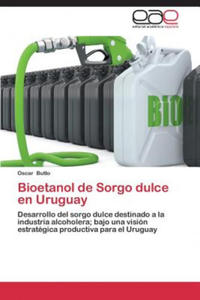 Bioetanol de Sorgo Dulce En Uruguay - 2867125359
