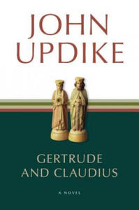 Gertrude and Claudius. Gertrude und Claudius, englische Ausgabe - 2877402193