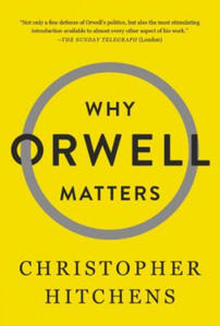 Why Orwell Matters - 2867754533