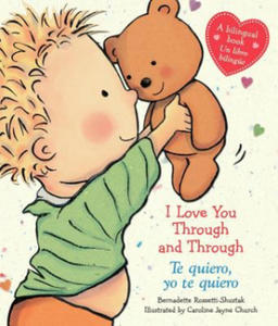 I Love You Through and Through / Te quiero, yo te quiero (Bilingual) - 2863606256