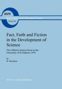 Fact, Faith and Fiction in the Development of Science - 2870877998